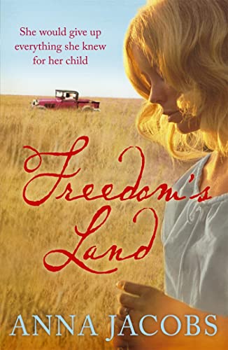 Freedom's Land: She would give up everything she knew for her child